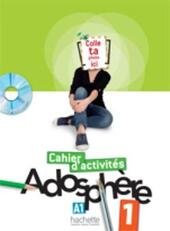 ADOSPHERE VOL. 1 CAHIER D'ACTIVITES