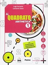 AL QUADRATO ARITMETICA 1 + GEOMETRIA 1 + FORMULARIO + …