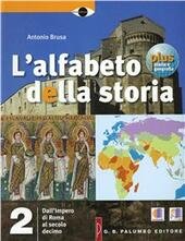 ALFABETO DELLA STORIA PLUS + TERRA E TEMPO 2+DVD (L'). …