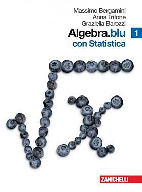 ALGEBRA.BLU - VOLUME 1 CON STATISTICA (SOLTANTO PDF SCARICABILE). VOLUME …