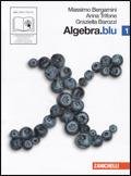 ALGEBRA. BLU. PER LE SCUOLE SUPERIORI. CON ESPANSIONE ONLINE. VOL. … | Immagine principale
