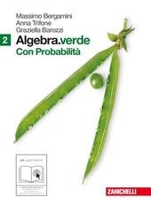 ALGEBRA.VERDE 2 CON PROBABILITA'