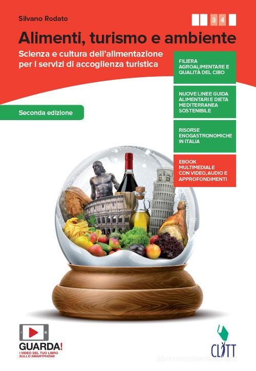 ALIMENTI, TURISMO E AMBIENTE. SCIENZA E CULTURA DELL'ALIMENTAZIONE PER I … | Immagine Gallery 2