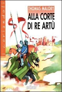 ALLA CORTE DI RE ARTU'