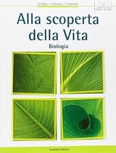 ALLA SCOPERTA DELLA VITA