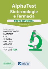 ALPHA TEST - BIOTECNOLOGIE E FARMACIA - PROVE DI VERIFICA …