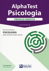 ALPHA TEST - PSICOLOGIA - PROVE DI VERIFICA X EDIZIONE …