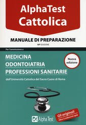 ALPHA TEST cattolica MANUALE DI PREPARAZIONE X EDIZIONE ED. NOVEMBRE …