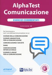 ALPHA TEST. COMUNICAZIONE. ESERCIZI COMMENTATI. CON CONTENUTO DIGITALE PER DOWNLOAD …