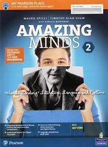 AMAZING MINDS. WONDERSTANDING. PER LE SCUOLE SUPERIORI. CON E-BOOK. CON …
