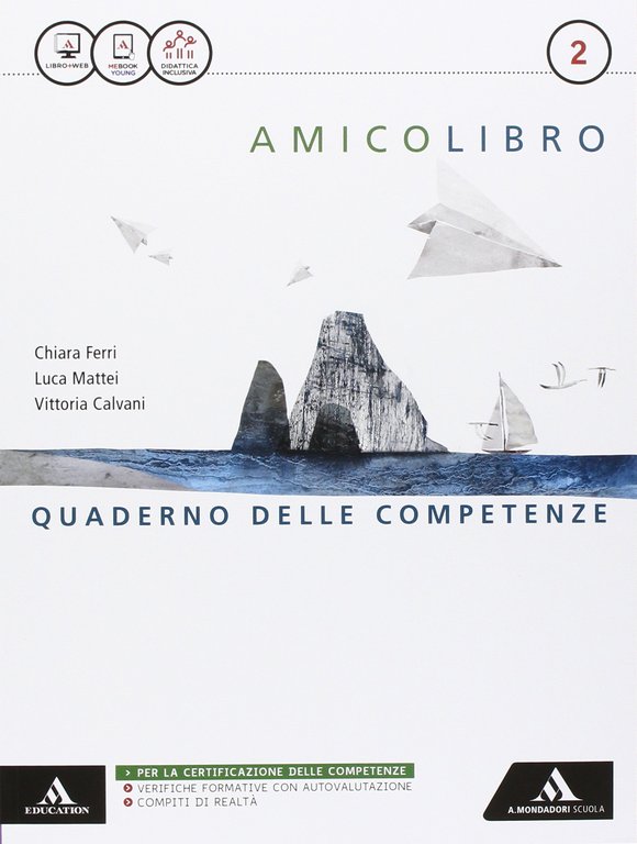 AMICO LIBRO. QUADERNO. PER LA SCUOLA MEDIA. CON E-BOOK. CON …