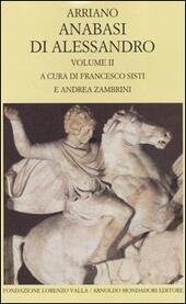 ANABASI DI ALESSANDRO VOL. 2 LIBRI IV V VI VII …