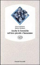 ANCHE LE FORMICHE NEL LORO PICCOLO S' INCAZZANO 540 NUOVE …