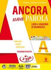ANCORA UNA PAROLA. PER LA SCUOLA MEDIA. CON EBOOK. CON …