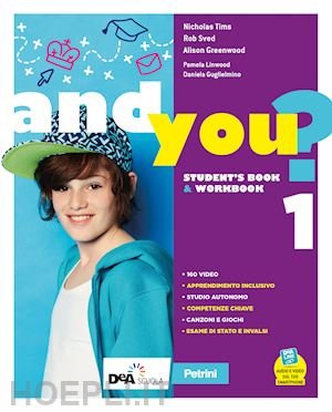 AND YOU? CON STUDENT'S BOOK, WORBOOK, THINK CULTURE & EDUCAZIONE …