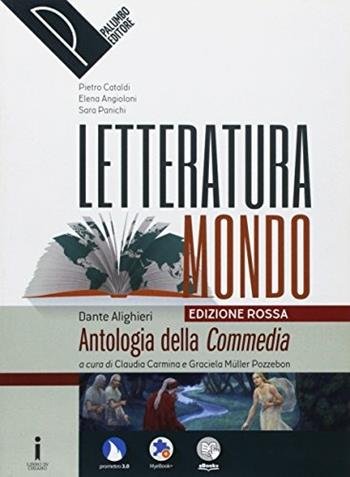 ANTOLOGIA DELLA COMMEDIA. PER LE SCUOLE SUPERIORI. CON E-BOOK. CON …