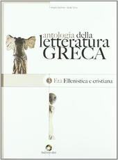 ANTOLOGIA DELLA LETTERATURA GRECA - VOL. 3