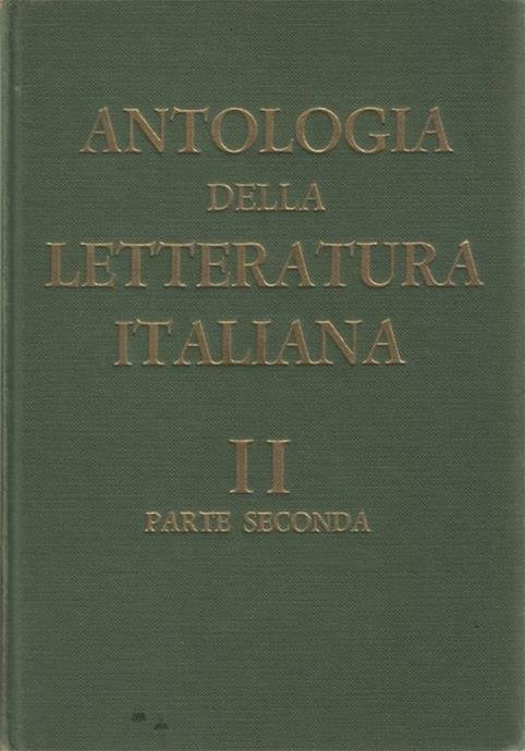 ANTOLOGIA DELLA LETTERATURA ITALIANA PER LE SCUOLE MEDIE SUPERIORI. CON …