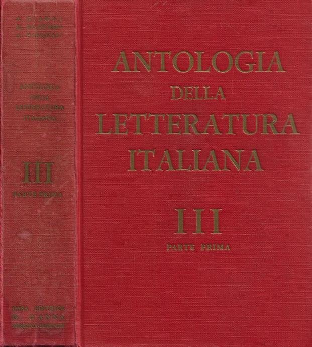 ANTOLOGIA DELLA LETTERATURA ITALIANA. VOL. III: DALL'OTTOCENTO ALLA PRIMA MET¿ …