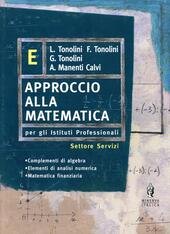 APPROCCIO ALLA MATEMATICA - VOL. E