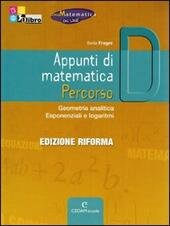 APPUNTI DI MATEMATICA - PERCORSI D. GEOMETRIA ANALITICA. ESPONENZIALI E …