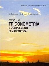 APPUNTI DI TRIGONOMETRIA E COMPLEMENTI DI MATEMATICA - AMBITO PROFESSIONALE