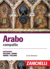 ARABO COMPATTO. DIZIONARIO ITALIANO-ARABO, ARABO-ITALIANO