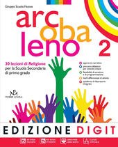 ARCOBALENO VOL 2+QUAD.DI LAB. 2+ ME-BOOK ED. DIGIT. 30 LEZIONI …