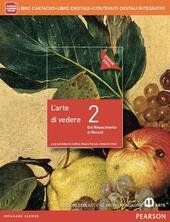 ARTE DI VEDERE VOL. 2 EDIZIONE ROSSA. LIBRO CARTACEO + …