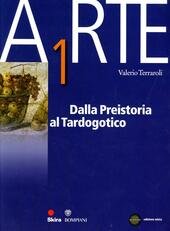 ARTE SET 1 - EDIZIONE MISTA. DALLA PREISTORIA AL TARDOGOTICO