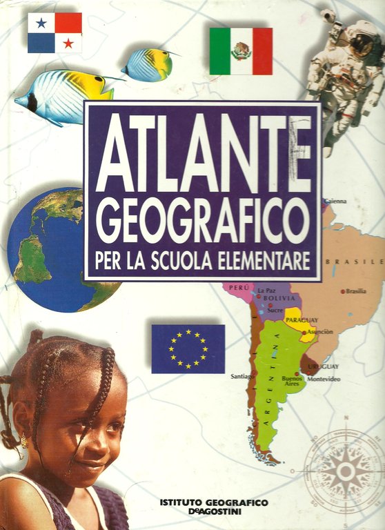 ATLANTE GEOGRAFICO PER LA SCUOLA ELEMENTARE