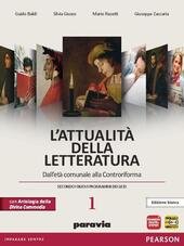 ATTUALITA' DELLA LETTERATURA VOL.1 ED. BIANCA CON DIVINA COMMEDIA. DALL'ETA' …