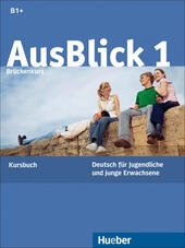 AUSBLICK / KURSBUCH 1. PER LE SCUOLE SUPERIORI