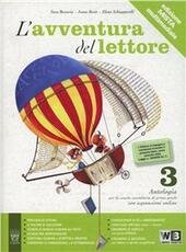 AVVENTURA DEL LETTORE (L') 3 - LIBRO MISTO. ANTOLOGIA TESTO …