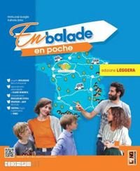 EN BALADE EN POCHE. PER LA SCUOLA MEDIA. CON E-BOOK. …