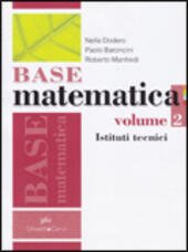 BASE MATEMATICA - VOL. 2 X ITI