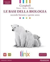 BASI DELLA BIOLOGIA. SECONDO BIENNIO E QUINTO ANNO VOL.UNICO.