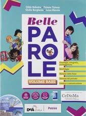 BELLE PAROLE 2019 VOL. BASE+PALESTRA COMPETENZE+SCRITTURA VERSO L'ESAME+. PIEGHEVOLE PER …