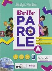 BELLE PAROLE. CON PALESTRA COMPETENZE, SCRITTURA VERSO L'ESAME, PIEGHEVOLE PER …