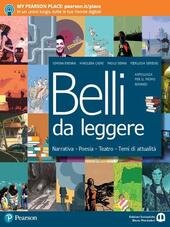 BELLI DA LEGGERE. CON COMPETENZE PER LA SCUOLA E LA …