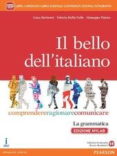 BELLO DELL'ITALIANO - EDIZIONE MYLAB.