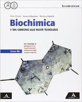 BIOCHIMICA LINEA BLU. DAL CARBONIO ALLE NUOVE TECNOLOGIE+BIOCHIMICA POSTGENOMICA, NANOMATERIALI …