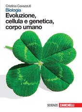 BIOLOGIA 2ED. CELLULA, CORPO UMANO, EVOLUZIONE