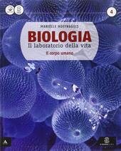 BIOLOGIA IL LABORATORIO DELLA VITA - 2° BIENNIO. VOL. 4° …