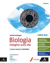 BIOLOGIA INDAGINE SULLA VITA LINEA BLU. VOLUME 1∞ BN 2019