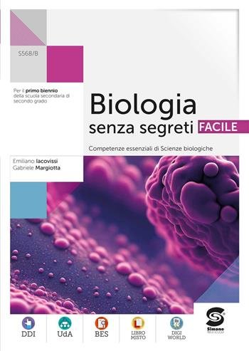BIOLOGIA SENZA SEGRETI FACILE. COMPETENZE ESSENZIALI DI BIOLOGIA. PER LE … | Immagine principale