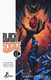 BLACK SCIENCE. VOL. 5 - SINCERA ESPIAZIONE