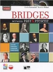 BRIDGES BETWEEN PAST & PRESENT - VOL. + DIGITAL BOOK …