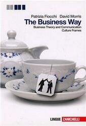 BUSINESS WAY (THE) - CON CULTURE FRAMES (LM LIBRO MISTO). …