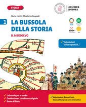 BUSSOLA DELLA STORIA. CON QUADERNO DELLE COMPETENZE 1, LA STORIA …